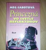 Meg Cabotová - Denník princeznej (4 časti)